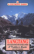 Langtang. Gosainkund and Helambu - A Trekker's Guide Book